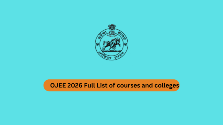 OJEE 2026 Full List of courses and colleges