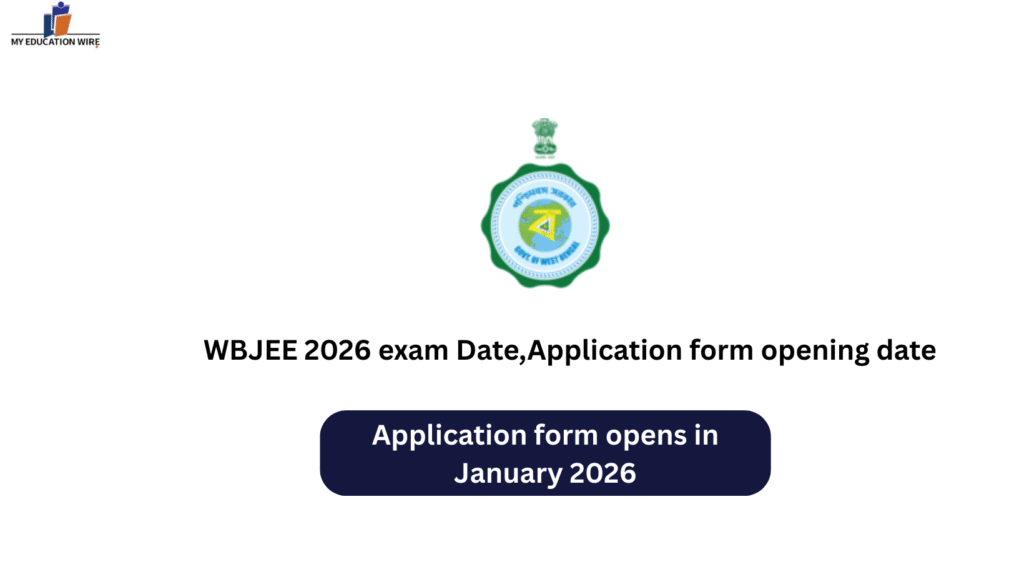 WBJEE 2026 exam Date,Application form opening date