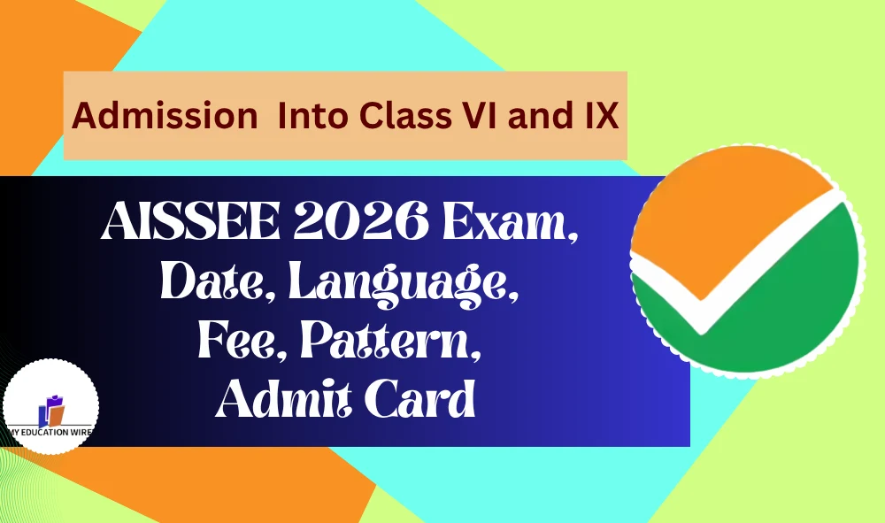 AISSEE 2026 Exam, Date, Language, Fee, Pattern, Admit Card