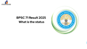 BPSC 71 Result 2025 What is the status