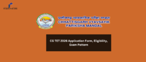 CG TET 2026 Application Form, Eligibility, Exam Pattern