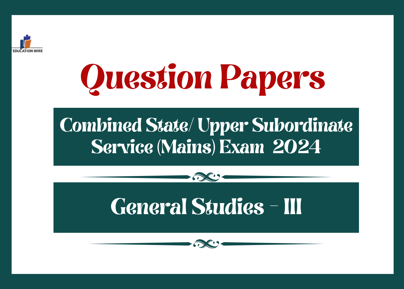 Combined State Upper Subordinate Service (Mains) Exam 2024 General Studies - III