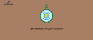 JECA 2025 Result Date, score calculation