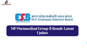 MP Paramedical Group 5 Result: Latest Update