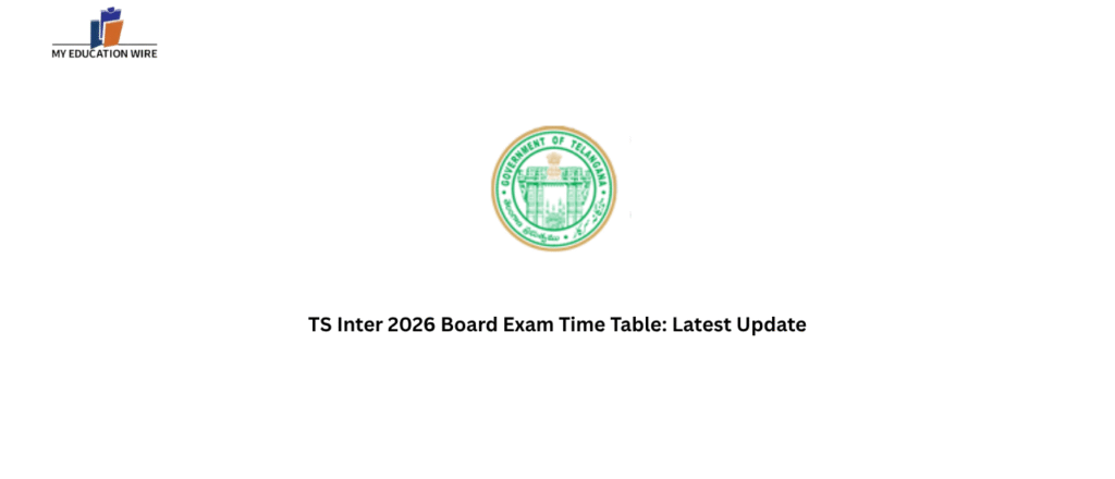 TS Inter 2026 Board Exam Time Table: Latest Update