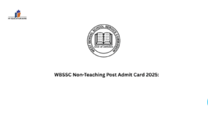 WBSSC Non-Teaching Post Admit Card 2025: