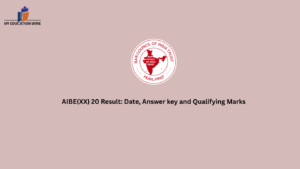 AIBE(XX) 20 Result: Date, Answer key and Qualifying Marks
