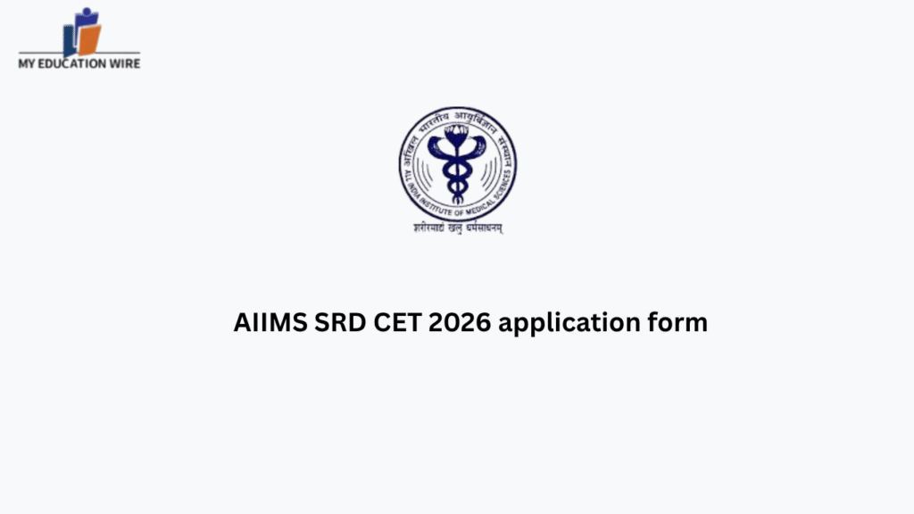 AIIMS SRD CET 2026 application form