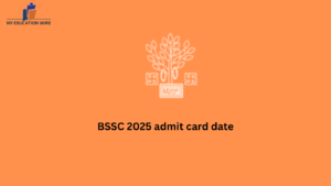 BSSC 2025 admit card date