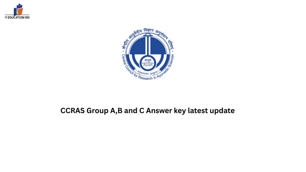 CCRAS Group A,B and C Answer key latest update