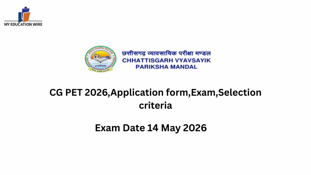CG PET 2026,Application form,Exam,Selection criteria