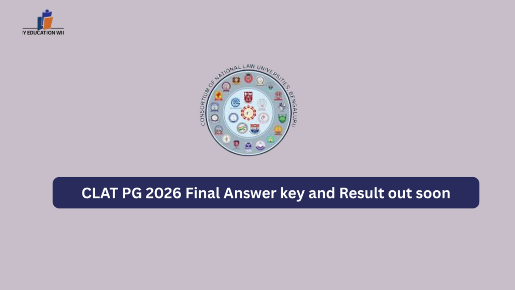 CLAT PG 2026 Final Answer key and result