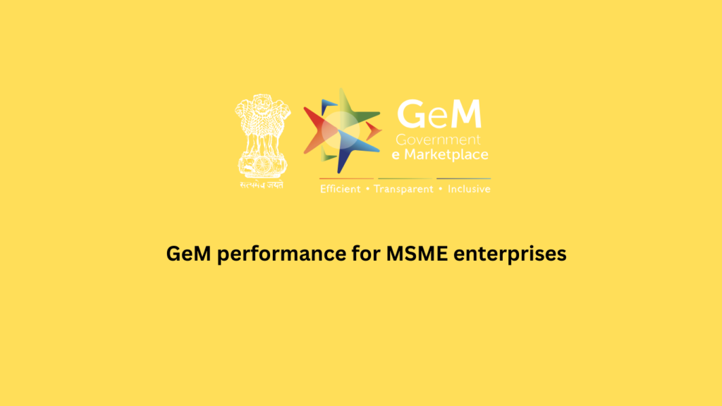 GeM performance for MSME enterprises