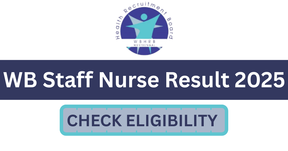 WB Staff Nurse Result 2025