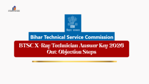 BTSC X-Ray Technician Answer Key 2026 Out: Objection Steps