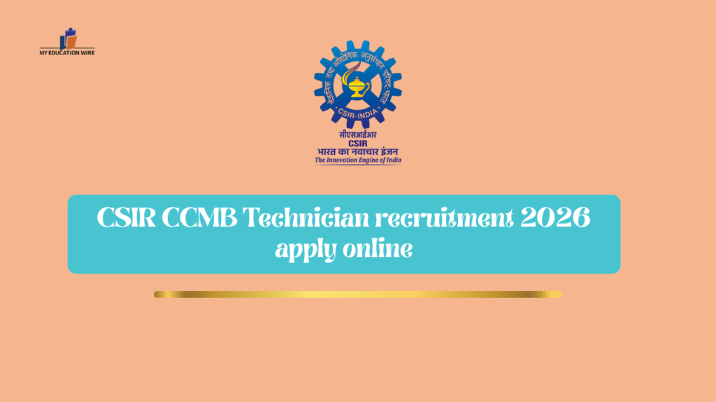 CSIR CCMB Technician recruitment 2026 apply online