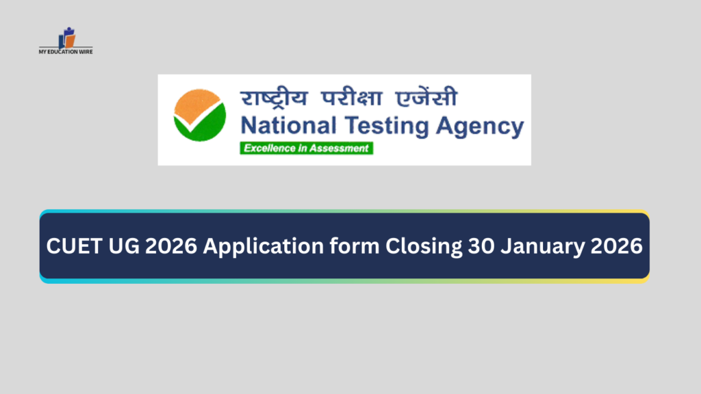 CUET UG 2026 Application form Closing 30 January 2026