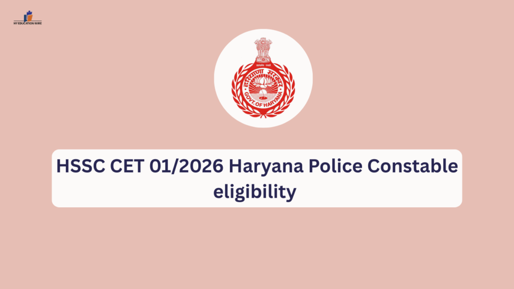 HSSC CET 01/2026 Haryana Police Constable eligibility