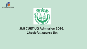 JMI CUET UG Admission 2026, Check full course list