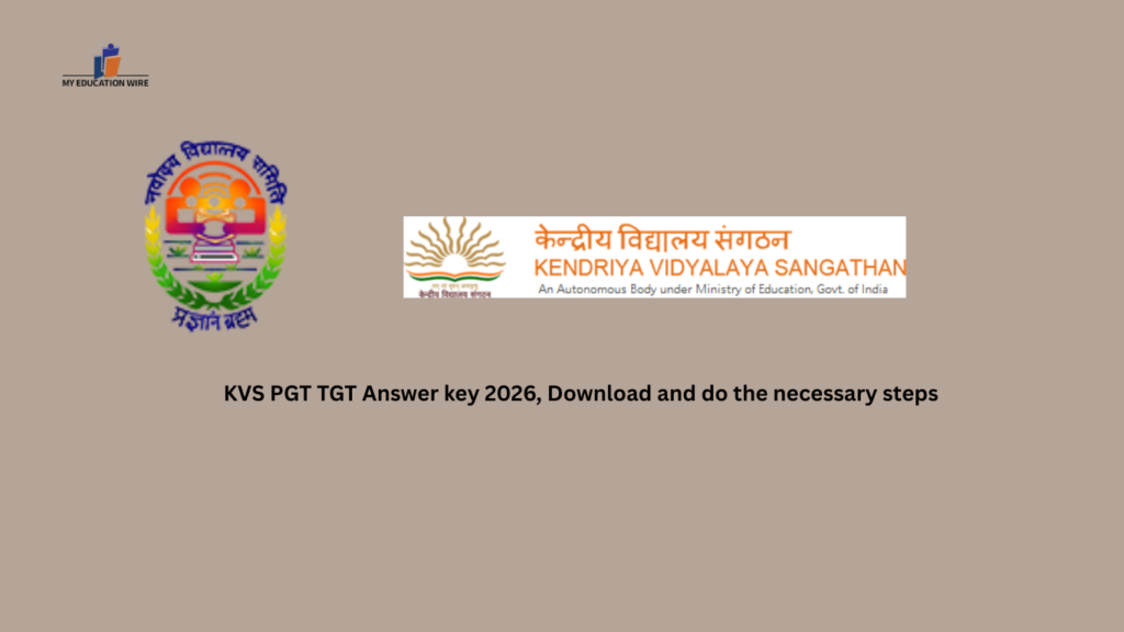KVS PGT TGT Answer key 2026, Download and do the necessary steps