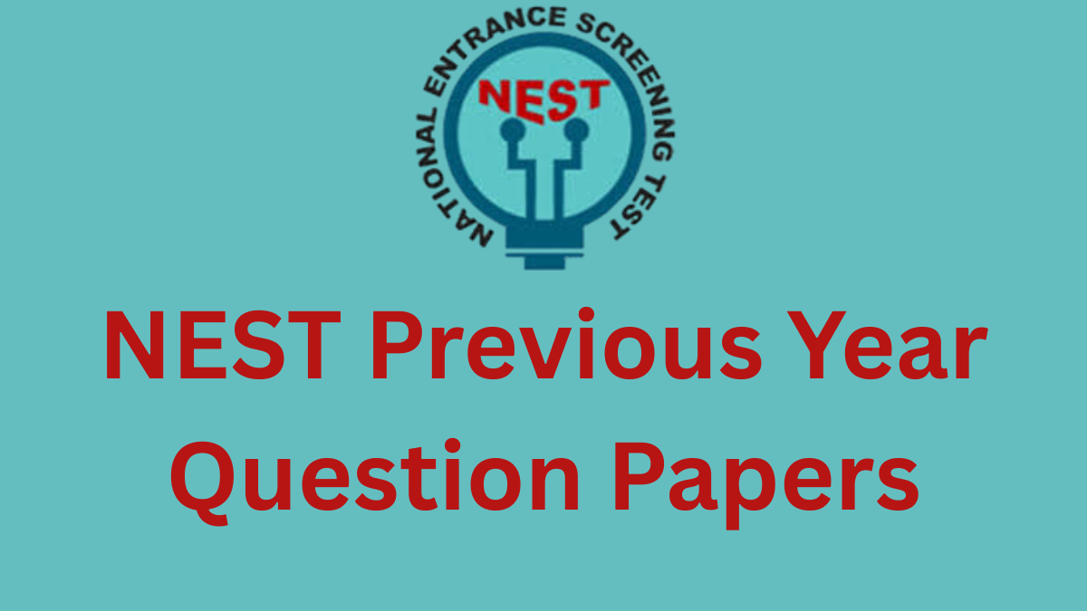 NEST Previous Year Question Papers