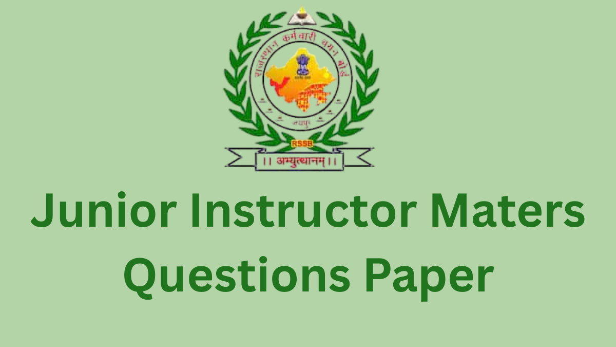 Junior Instructor Maters Questions Paper