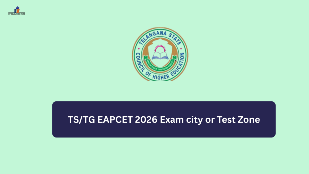 TS/TG EAPCET 2026 Exam city or Test Zone