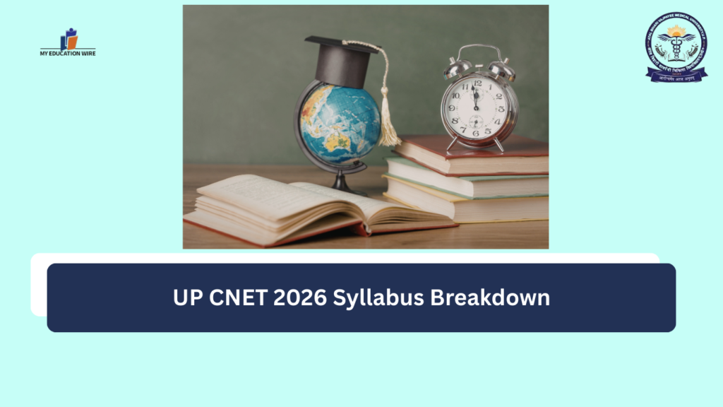UP CNET 2026 Syllabus Breakdown