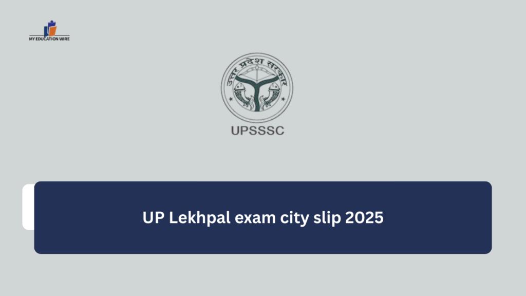 UP Lekhpal exam city slip 2025
