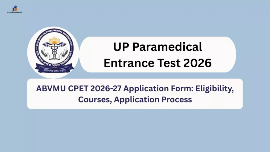 ABVMU CPET 2026-27 Application Form: Eligibility, Courses, Application Process