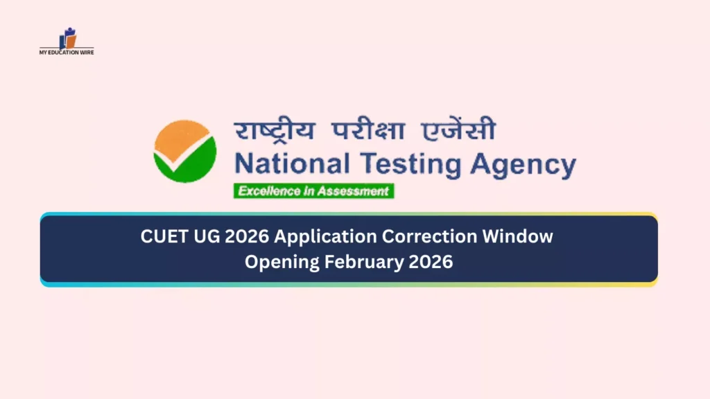 CUET UG 2026 Application Correction Window Opening February 2026