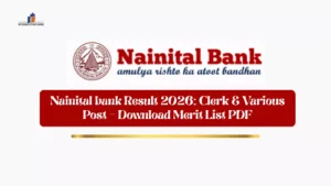 Nainital bank Result 2026: Clerk & Various Post – Download Merit List PDF