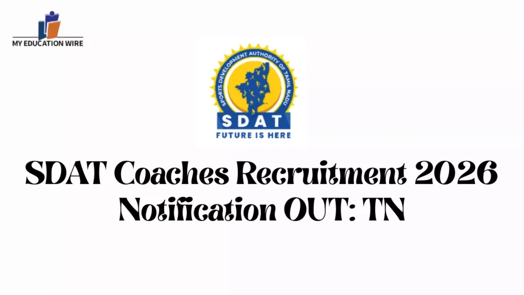 SDAT Coaches Recruitment 2026 Notification OUT: TN