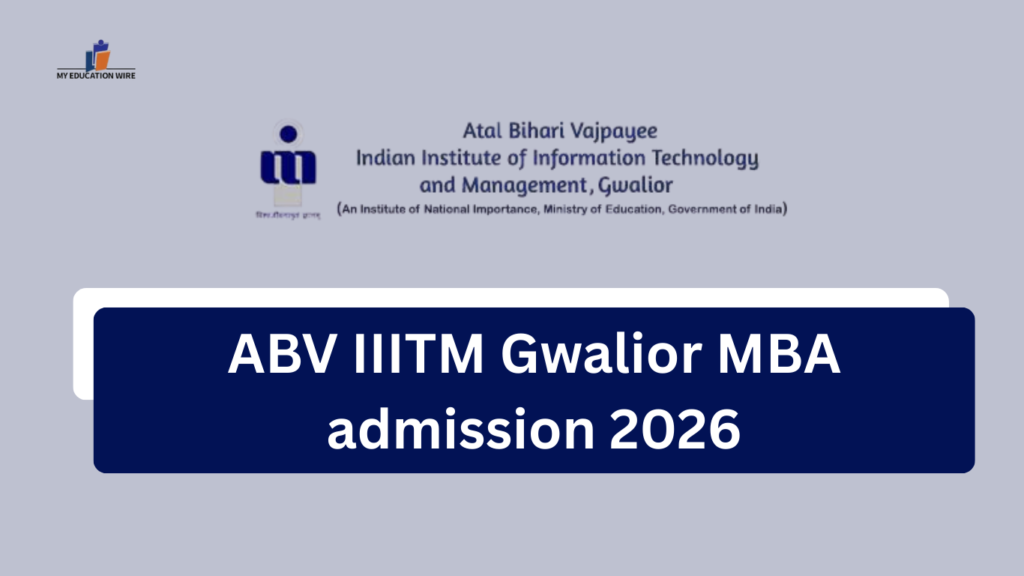 ABV IIITM Gwalior MBA admission 2026