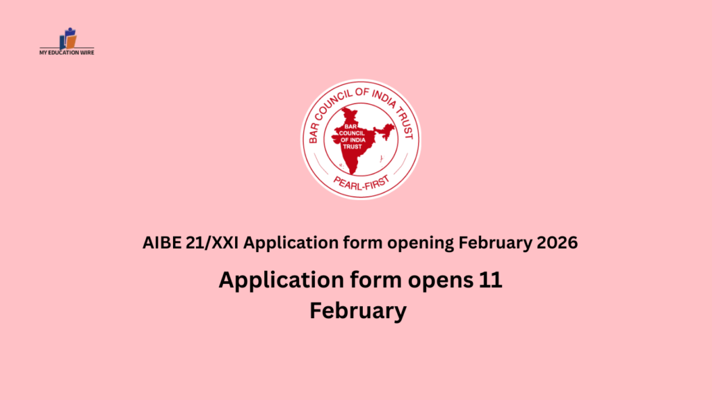 AIBE 21/XXI Application form opening February 2026