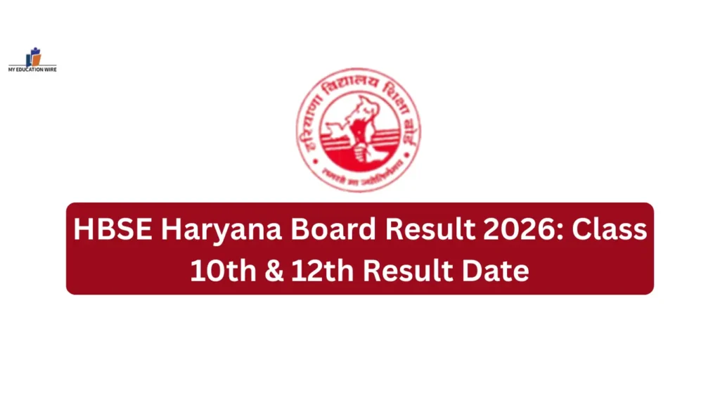 HBSE Haryana Board Result 2026 Soon. Class 10th & 12th Admit Card Released, Exam Dates, Result Date, Direct Link & Latest Updates