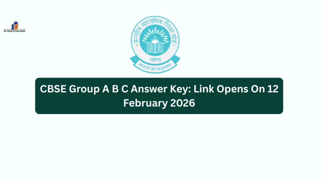 CBSE Group A B C Answer Key: Link Opens On 12 February 2026
