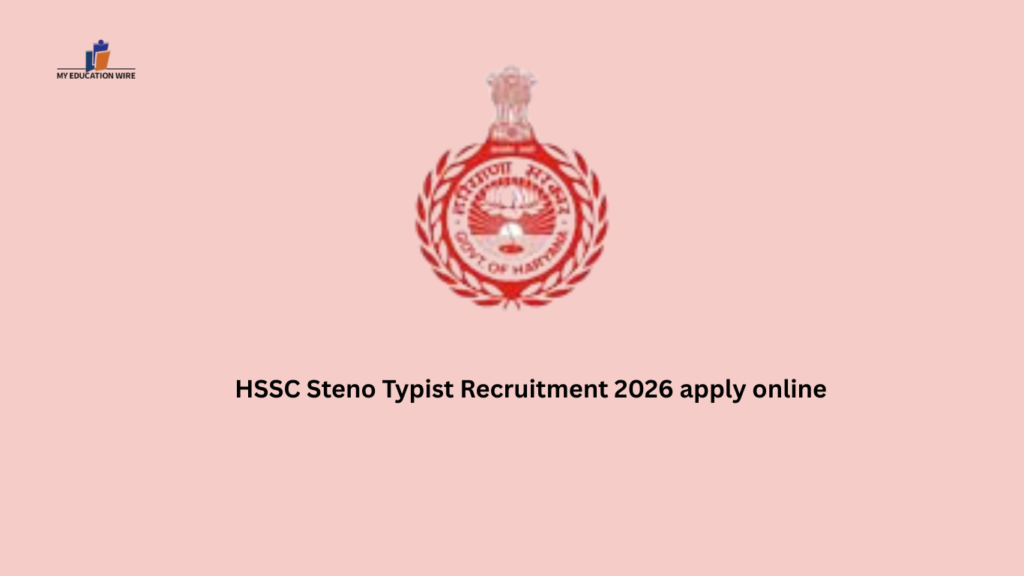 HSSC Steno Typist Recruitment 2026 apply online