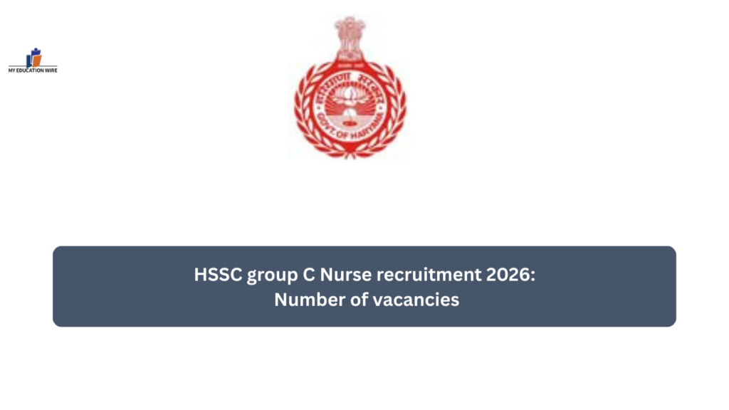 HSSC group C Nurse recruitment 2026: Number of vacancies