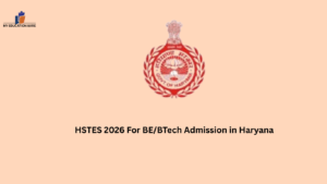 HSTES 2026 For BE/BTech Admission in Haryana