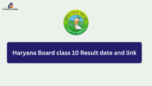 Haryana Board class 10 Result date and link