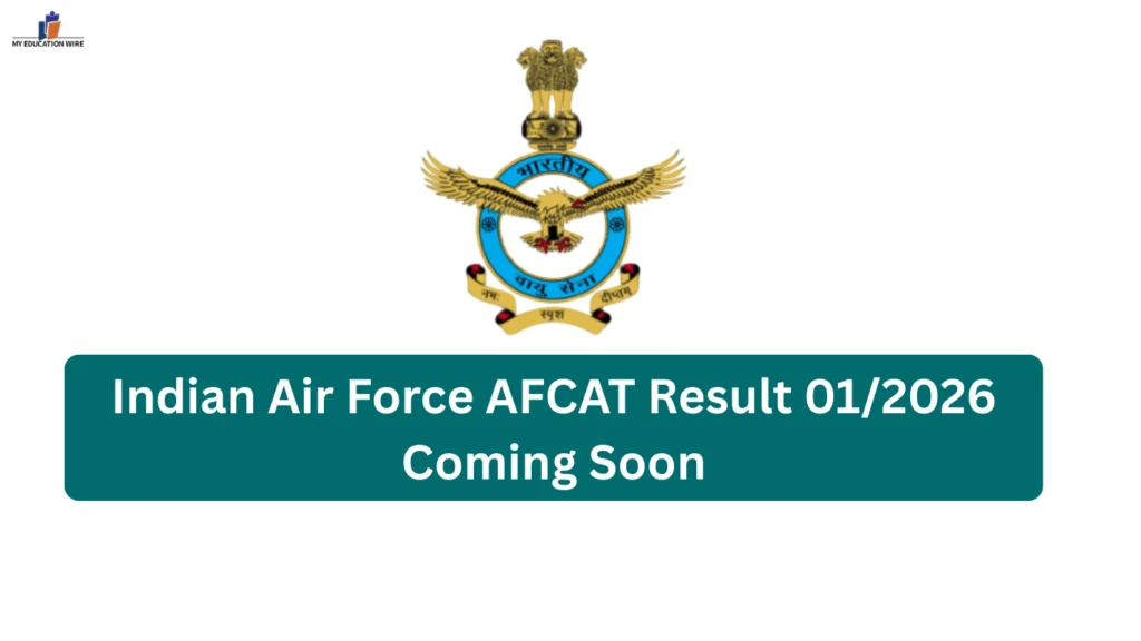 Indian Air Force AFCAT Result 01/2026 Coming Soon