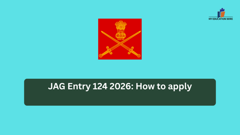JAG Entry 124 2026: How to apply