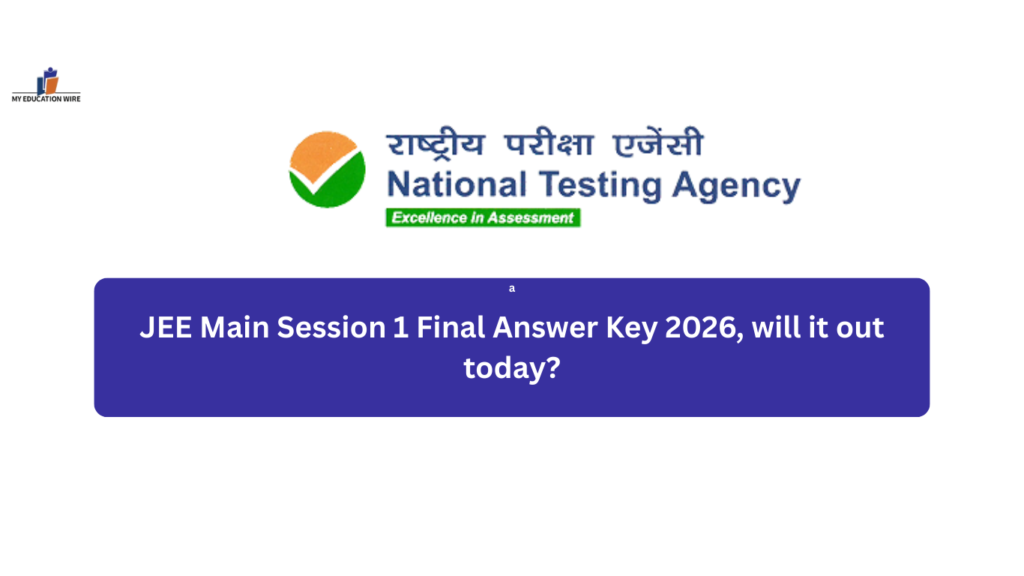 JEE Main Session 1 Final Answer Key 2026, will it out today?