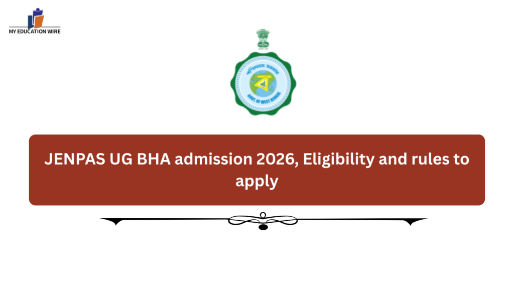 JENPAS UG BHA admission 2026, Eligibility and rules to apply