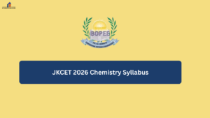 JKCET 2026 Chemistry Syllabus