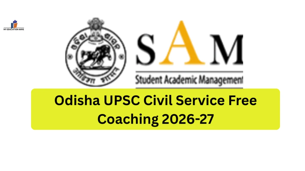 Odisha UPSC Civil Service Free Coaching 2026-27