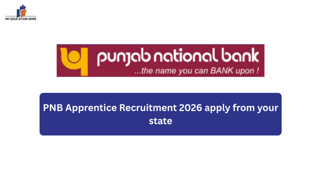 PNB 5138 Apprentice Recruitment 2026 apply from your state
