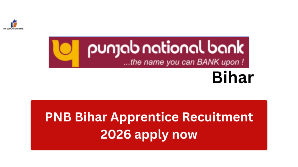 PNB Bihar Apprentice Recuitment 2026 apply now