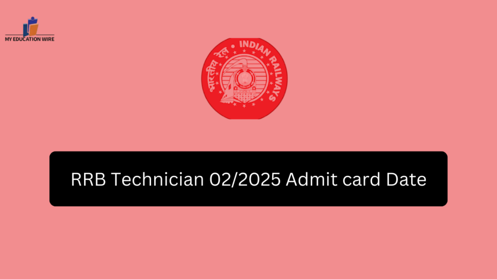 RRB Technician 02/2025 Admit card